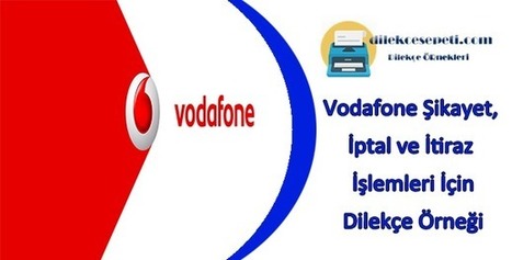 Vodafone itiraz dilekçesi örneği