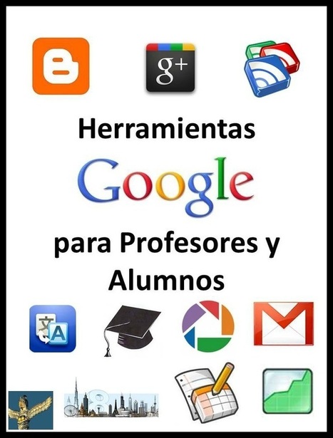 Ebook gratuito: Herramientas escondidas de Google para profesores y alumnos | Google tresnak | Scoop.it