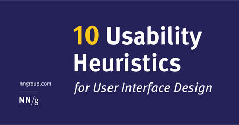 10 Usability Heuristics for User Interface Design | UI + UX + Design | Scoop.it