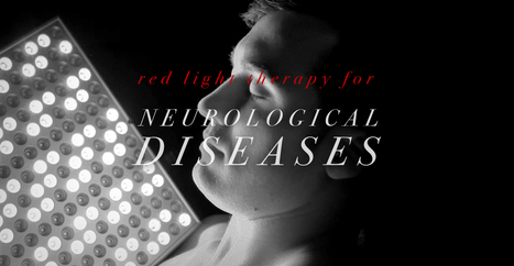 Red Light Therapy for Neurological Diseases | El Paso, TX Chiropractor | Call: 915-850-0900 | Neuropathy "The Painful Enigma" | Scoop.it