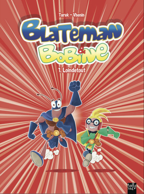 Blateman & Bobine – Loindetout. | Bande dessinée et illustrations | Scoop.it