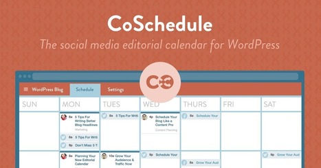 Content Marketing Editorial Calendar for WordPress - CoSchedule - @CoSchedule | Content and Curation for Nonprofits | Scoop.it