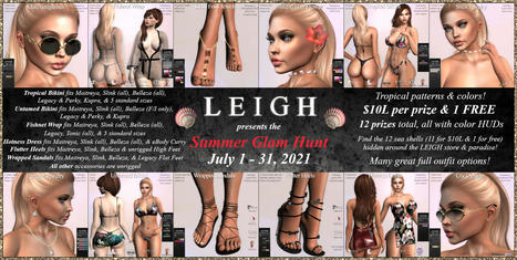 LEIGH Summer Glam Hunt 2021 | Teleport Hub - Second Life Hunts | Second Life Freebies | Scoop.it