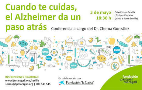 Jornada «Cuando te cuidas, el Alzheimer da un paso atrás» | Alzheimer y más (Boletín nº 76) | Scoop.it