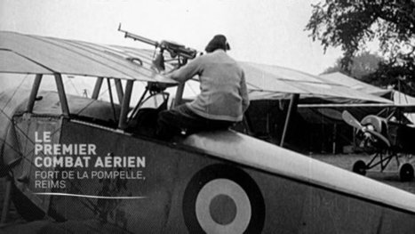 Histoires 14-18 : le premier combat aérien - France 3 Champagne-Ardenne | Autour du Centenaire 14-18 | Scoop.it