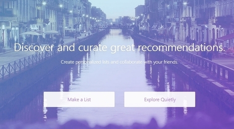 Quiet.ly como plataforma para la content curation basada en listas | TIC & Educación | Scoop.it