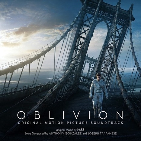 M83's Anthony Gonzalez Shares Film Score Track From OBLIVION | Self-Titled Mag | Soundtrack | Scoop.it