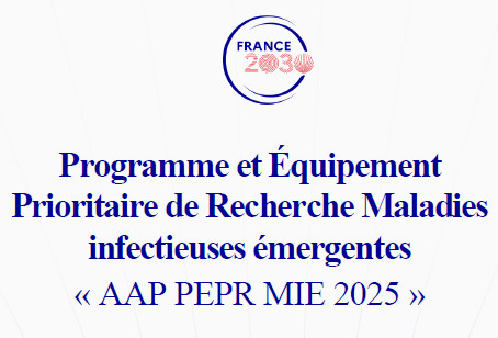 Appel à projets 2025 du PEPR Maladies infectieuses émergentes - ANRS MIE | Life Sciences Université Paris-Saclay | Scoop.it