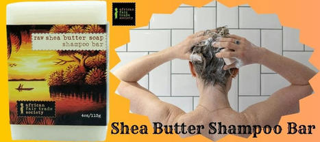 Unveiling the Enriching Benefits of Shea Butter Shampoo Bars! | African Fair Trade Society | Scoop.it