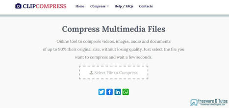 ClipCompress : un outil en ligne pour compresser les vidéos, images, fichiers audio et documents | Freewares | Scoop.it