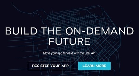 Uber&rsquo;s API Launch Lights The Way For Sharing Economy Apps  |  TechCrunch - Clickug | Peer2Politics | Scoop.it