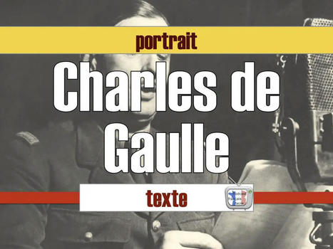 Charles de Gaulle biographie courte | Remue-méninges FLE | Scoop.it