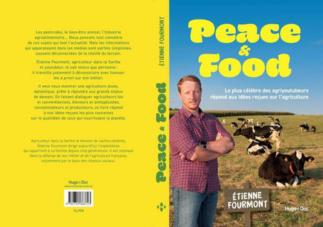 Un livre écrit par Etienne Fourmont : l'agriculture peut-elle rendre heureux ? - Réussir | Agriculture en Pays de la Loire | Scoop.it