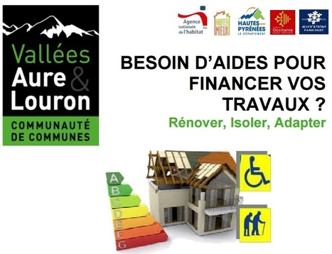 Des aides financières pour améliorer votre logement sur Aure Louron | Vallées d'Aure & Louron - Pyrénées | Scoop.it