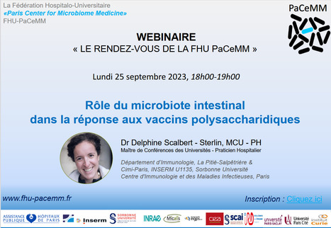 Le Rendez-Vous de la FHU PaCeMM - Webinaire lundi 25 septembre 2023 - Dr Delphine Scalbert | Life Sciences Université Paris-Saclay | Scoop.it