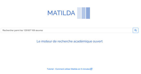 Matilda. Un puissant moteur de recherche académique libre | gpmt | Scoop.it