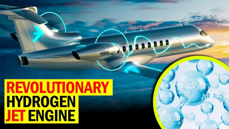 The HYDROGEN JET ENGINE that will change the way we FLY!! | Technology in Business Today | Scoop.it