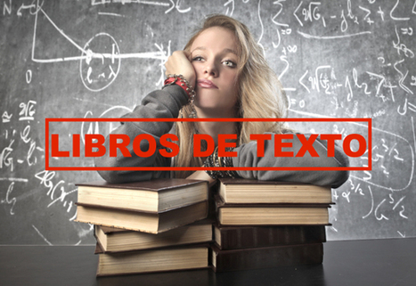 ¿Por qué tus alumnos odian los libros de texto? | @Tecnoedumx | Scoop.it