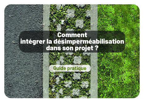 Comment intégrer la désimperméabilisation des sols dans son projet ? - a'urba et CAUE Gironde | Revue de presse du CAUE 64 | Scoop.it