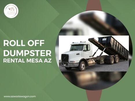 AZ Waste Wagon Provides Residential Dumpster Rental Options - Waste Management & Recycling News Today - EIN Presswire | Industry 411 - Waste Management | Scoop.it