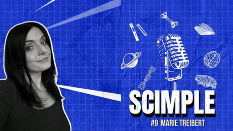 Podcast Scimple #9 Marie Treibert @laboiteacuriosites | EntomoScience | Scoop.it