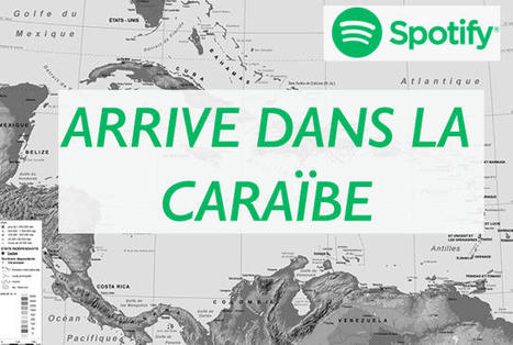 Spotify se lance dans la Caraïbe et les Antilles-Guyane dans tout ça ? | Revue Politique Guadeloupe | Scoop.it