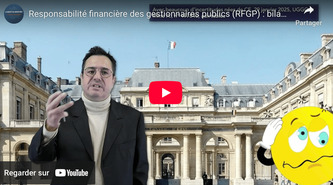 Responsabilité financière des gestionnaires publics (RFGP) : bilan et changements [VIDEO] | Finances - Fiscalité - LOF 2025 | Scoop.it