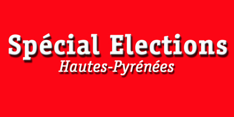 Départementales 2015 | Les candidats des Hautes-Pyrénées | Vallées d'Aure & Louron - Pyrénées | Scoop.it