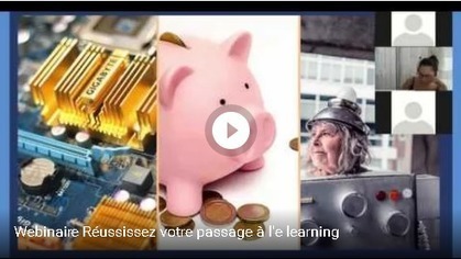 Webinaire « Réussissez votre passage à l’e-learning » : la vidéo | News from the world - nouvelles du monde | Scoop.it