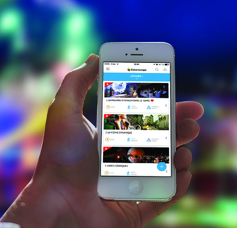 Quand le Futuroscope d&eacute;veloppe ses relations digitales - Info-&eacute;co | UseNum - Tourisme | Scoop.it