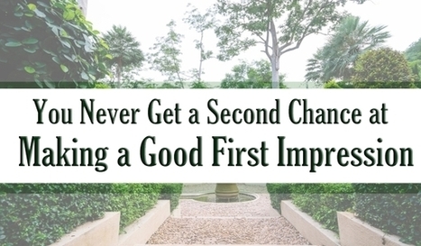 You Never Get A Second Chance At Making A Good Impression | Best Brevard FL Real Estate Scoops | Scoop.it
