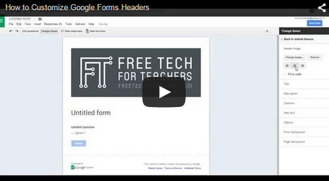 How to Use Your Own Images in Google Forms Headers | TIC & Educación | Scoop.it