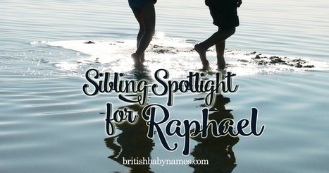 Sibling Spotlight for Raphael | Name News | Scoop.it