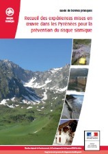 Guide de bonnes pratiques - Recueil des expériences mises en œuvre dans les Pyrénées pour la prévention du risque sismique - Le Plan Séisme | Vallées d'Aure & Louron - Pyrénées | Scoop.it