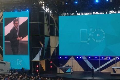 Google I/O : Intelligence artificielle et la réalité virtuelle made in Google partout et tout le temps | VIRTUAL REALITY | Scoop.it
