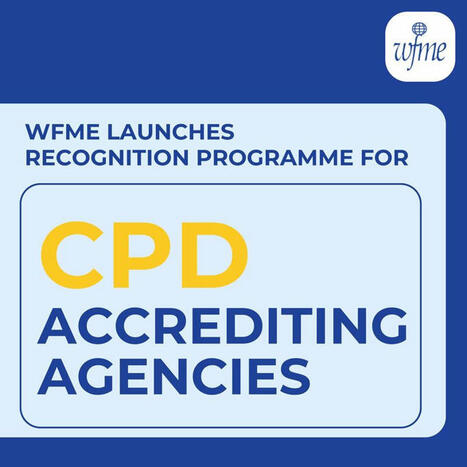 World Federation for Medical Education (WFME) on LinkedIn: #medicaleducation #meded #cpd #cme #wfme #professionaldevelopment… | CME-CPD | Scoop.it