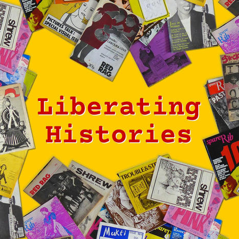 Liberating histories podcast series | Women and Gender Studies | Scoop.it