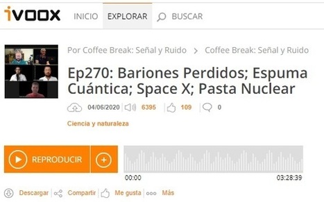 Podcast CB SyR 270: bariones perdidos, espuma cuántica, pasta nuclear y otras noticias | Ciencia-Física | Scoop.it