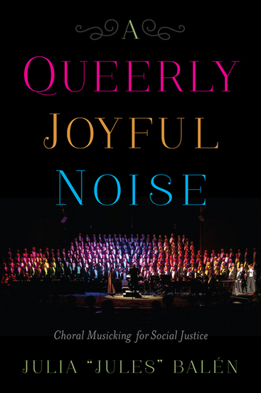 “A Queerly Joyful Noise”: LGBT choruses in theory and practice | LGBTQ+ Movies, Theatre, FIlm & Music | Scoop.it