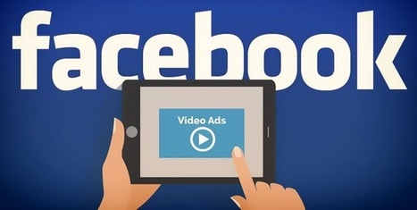 Facebook va permettre de mon&eacute;tiser les vid&eacute;os avec des coupures publicitaires | CoreTech | Scoop.it