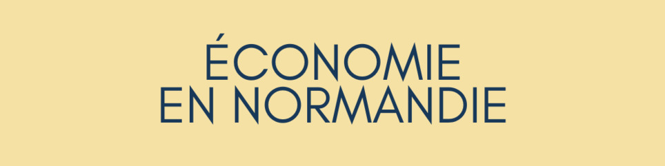 économie en Normandie | Veille territoriale AURH | Scoop.it