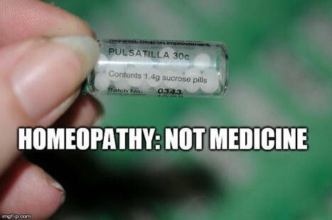Homeopathy: Magical thinking, not medicine | Escepticismo y pensamiento crítico | Scoop.it