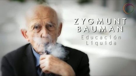 Educación Líquida: Zygmunt Bauman | | Educación Siglo XXI, Economía 4.0 | Scoop.it