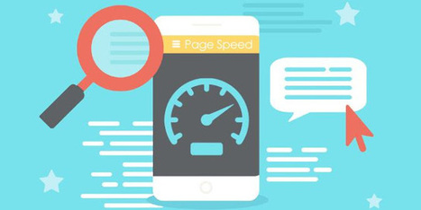 Google fait de la vitesse de chargement un critère de classement mobile | Digital News & Innovation | Scoop.it