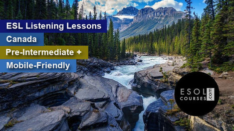 Pre-Intermediate English Listening - Canada | English Listening Lessons | Scoop.it