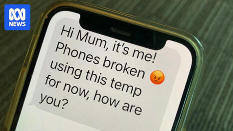 'Hi Mum' scam continues to trick parents three years on from first texts reported in Australia. | Avoid Internet Scams and ripoffs | Scoop.it