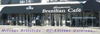 Milonga Brasileña at Emporio Brazilian Café with DJ Adriano ... | Mundo Tanguero | Scoop.it