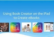 Tutoriales para crear tus propios eBooks con Book Creator App | Educación, TIC y ecología | Scoop.it