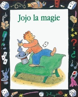 Jojo la magie - Albums-histoires | Listen to Reading - French | Scoop.it