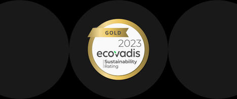 Awarded Gold Medal by EcoVadis | EcoVadis Customer Success Stories | Scoop.it